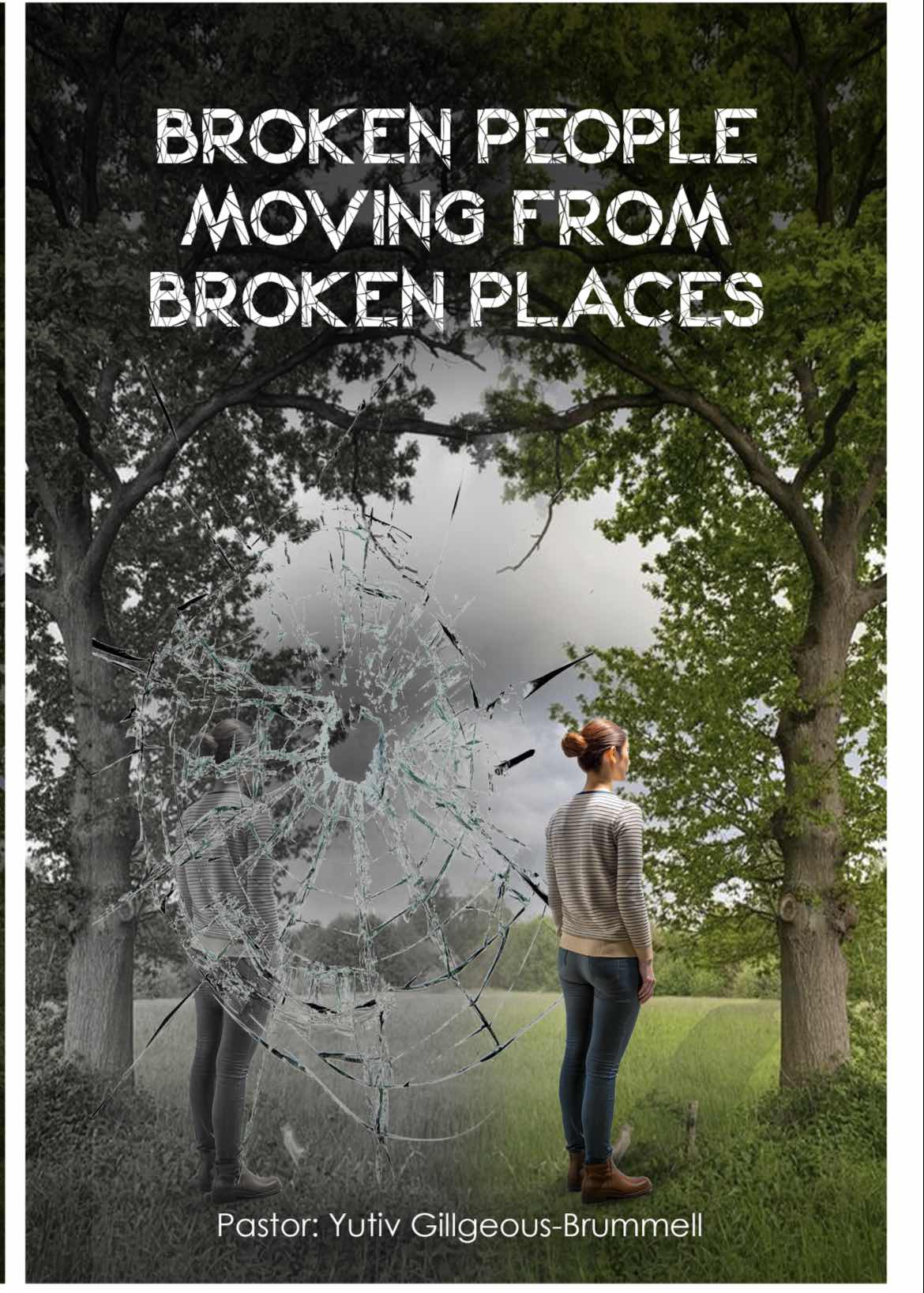 Broken People Moving from Broken Places